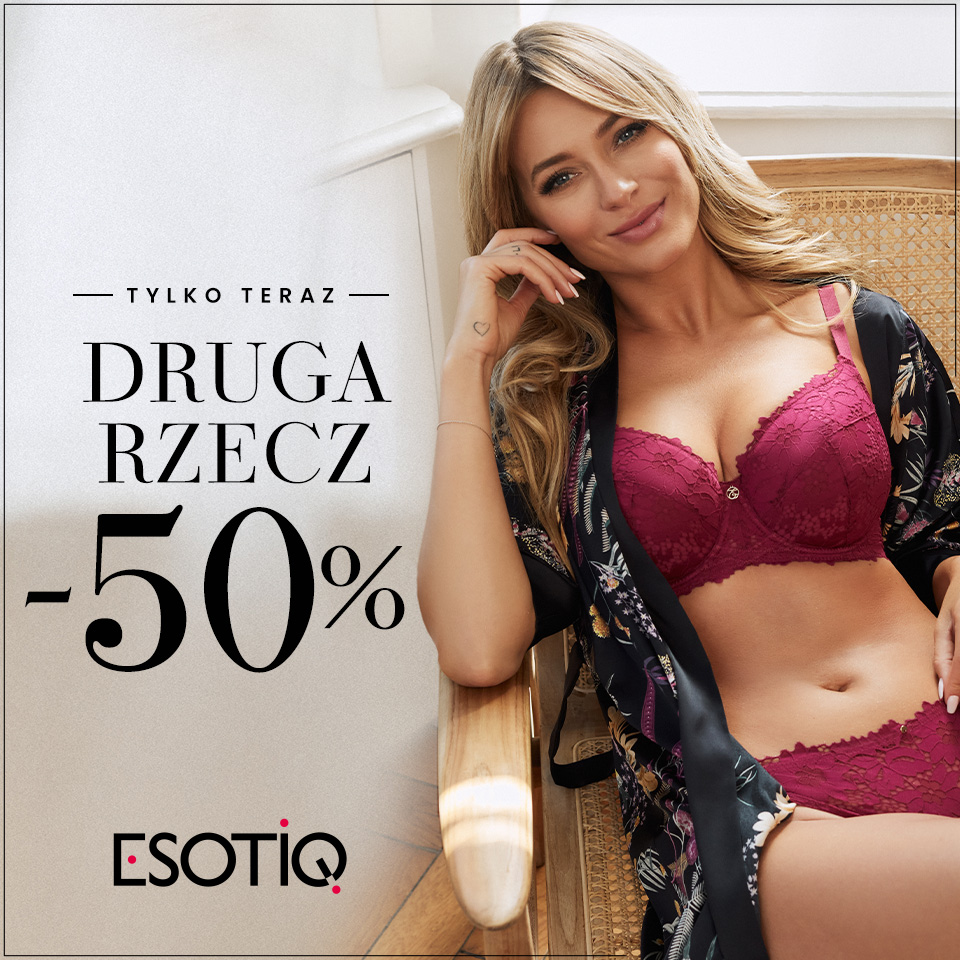 Esotiq -50%!